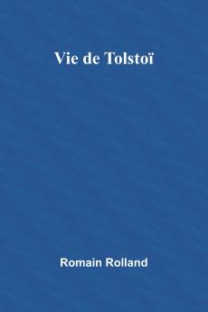 Vie de Tolstoï