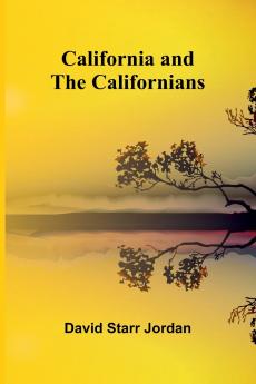 California and the Californians