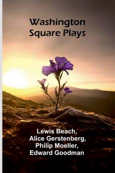 Washington Square Plays