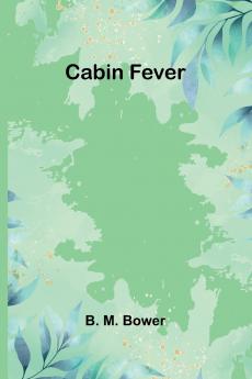 Cabin Fever
