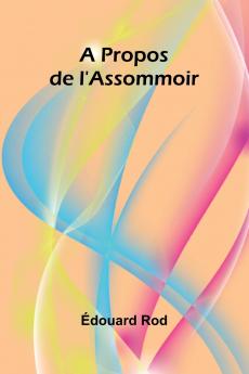 A Propos de l'Assommoir