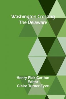 Washington Crossing The Delaware