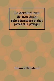 La dernière nuit de Don Juan