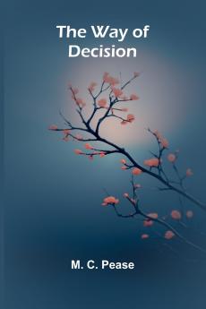 The Way Of Decision