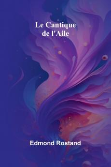 Le Cantique de l'Aile