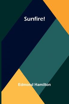Sunfire!