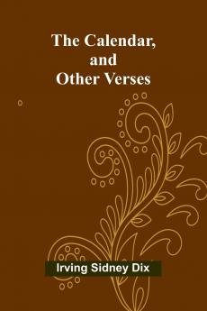 The Calendar and Other Verses
