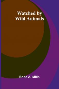 Watched By Wild Animals
