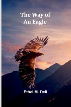 The Way Of An Eagle