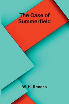 The Case of Summerfield