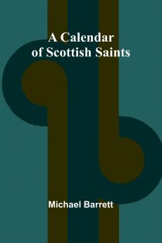 A Calendar of Scottish Saints