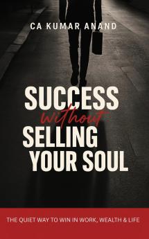 Success Without Selling Your Soul