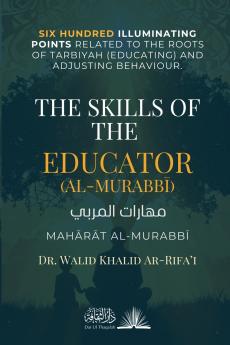 The Skills of the Educator (al-Murabbi)