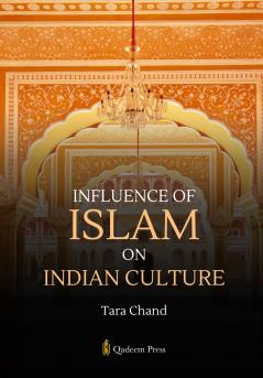 Influence of Islam on Indian Culture