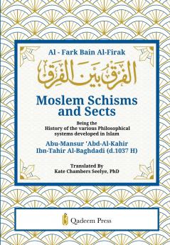 Moslem Schisms and Sects