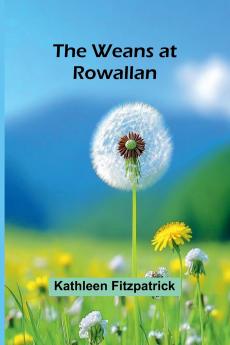 The Weans At Rowallan