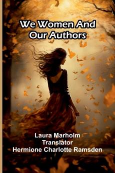 We Women And Our Authors