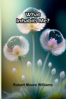 What Inhabits Me?