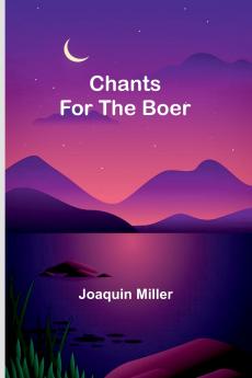 Chants for the Boer