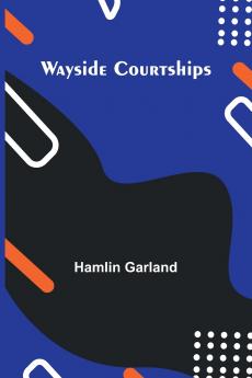Wayside Courtships