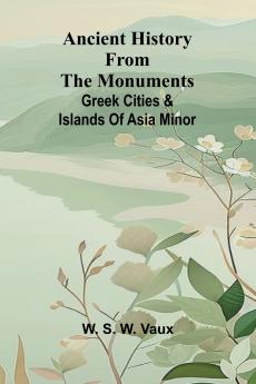 Ancient history from the monuments