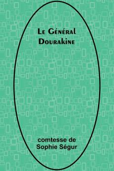 Le Général Dourakine
