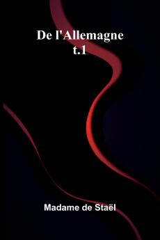 De l'Allemagne; t.1