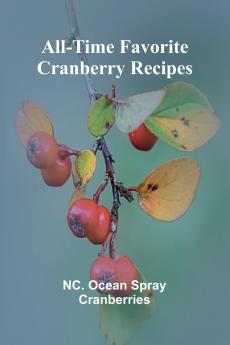 All-Time Favorite Cranberry Recipes
