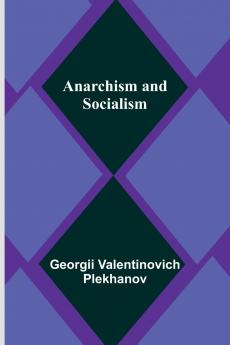 Anarchism and Socialism