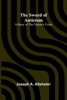 The Sword of Antietam