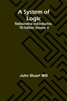 A System of Logic