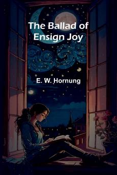 The Ballad of Ensign Joy