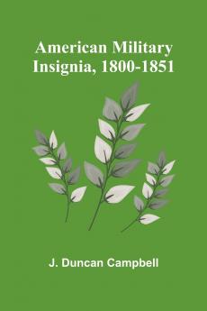 American Military Insignia 1800-1851