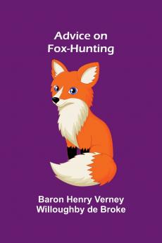 Advice on Fox-Hunting