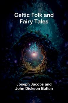 Celtic Folk and Fairy Tales