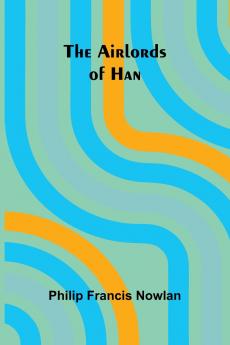 The Airlords of Han