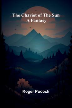 The Chariot of the Sun