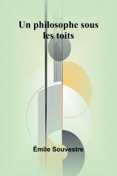 Un philosophe sous les toits