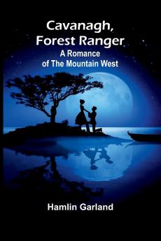 Cavanagh Forest Ranger