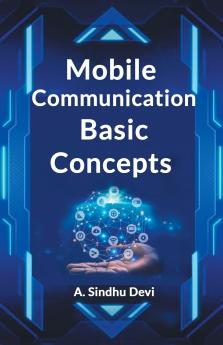 Mobile Communication Basic Concepts