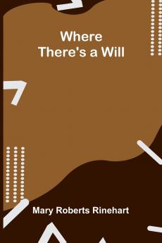 Where There's a Will