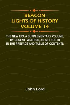 Beacon Lights of History Volume 14