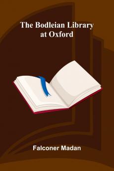 The Bodleian Library At Oxford