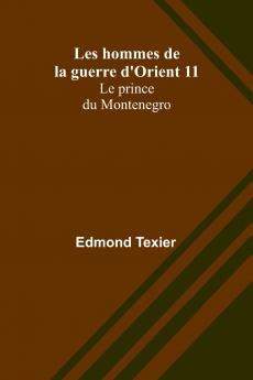 Les hommes de la guerre d'Orient 11