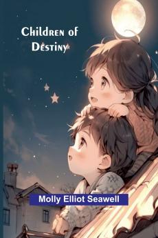 Children of Destiny