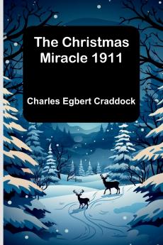 The Christmas Miracle 1911