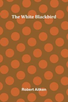The White Blackbird