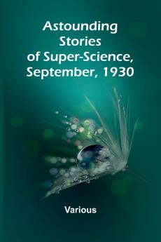 Astounding Stories of Super-Science September 1930