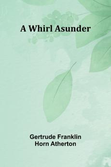 A Whirl Asunder