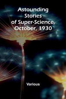 Astounding Stories of Super-Science October 1930